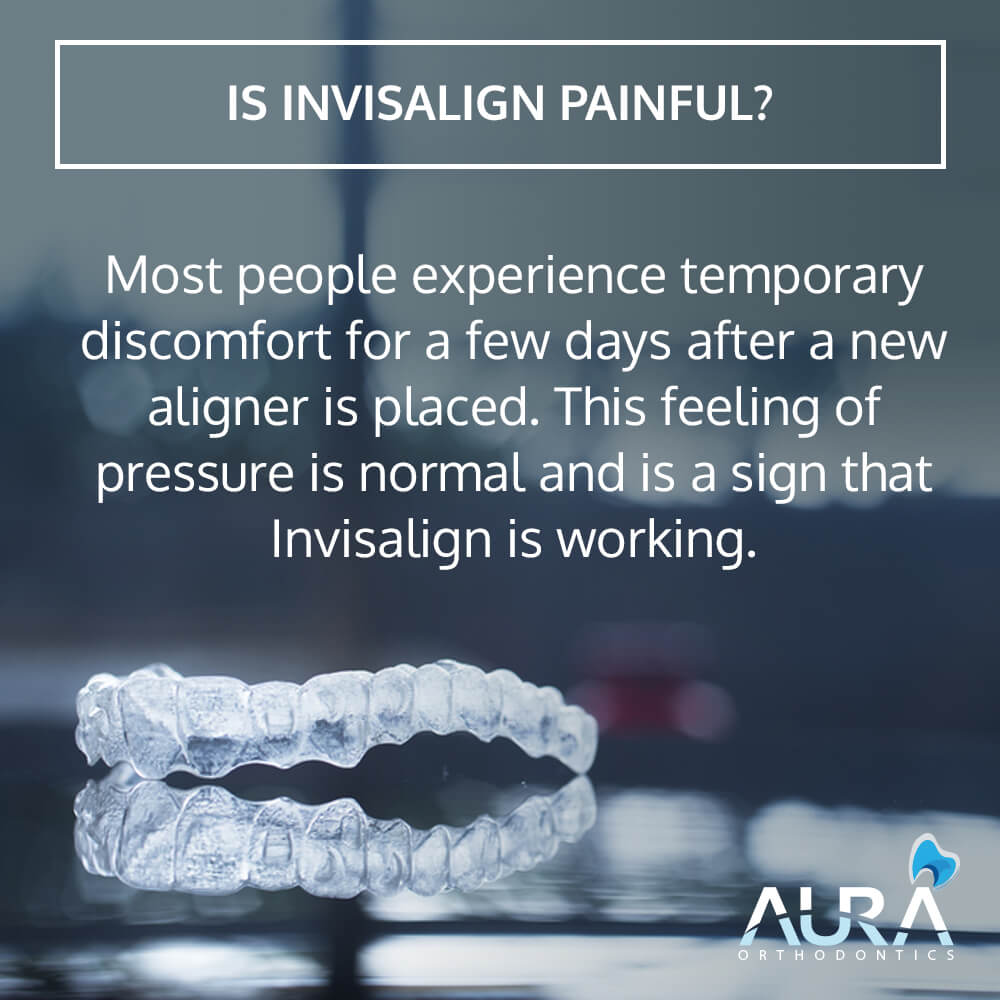 Invisalign Facts: Is Invisalign Painful?