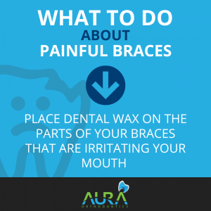 what to do about painful braces 1
